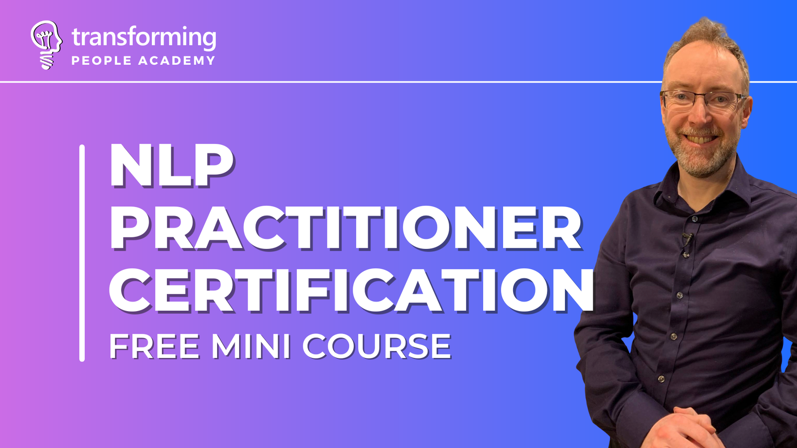 NLP Practitioner Certification – Free Mini Course